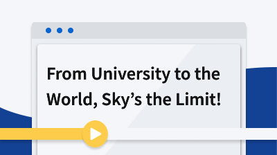 From University to the World, Sky's the Limit! card thumbnail image